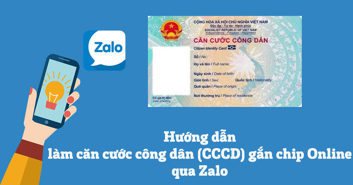 Làm căn cước công dân qua Zalo đơn giản, bảo mật cao